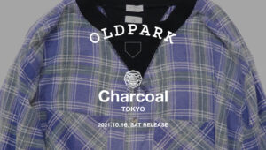 OLD PARK × Charcoal TOKYO Special Shirt発売のお知らせ