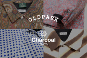 OLD PARK × Charcoal TOKYO Special Coach Jacket発売のお知らせ