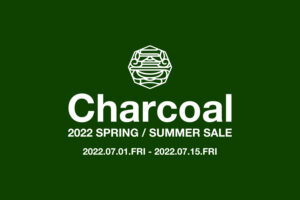 Charcoal TOKYO 2022 SPRING SUMMER SALE開催のお知らせ