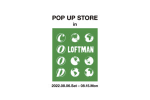 〈Charcoal TOKYO〉 Pop-Up Store at LOFTMAN COOP KYOTO