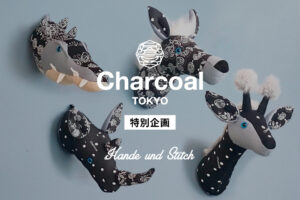 【Charcoal TOKYO 】特別企画